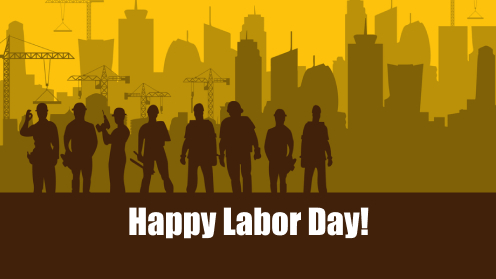 Silhouetted construction workers stand before city skyline with cranes, text reads "Happy Labor Day!