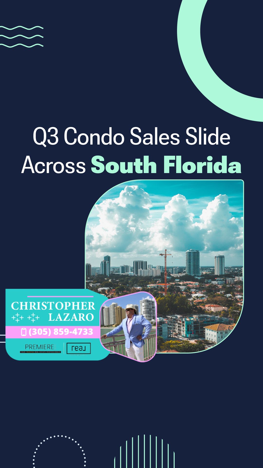 Condo sales slide graphic featuring South Florida skyline, agent photo, and contact info.