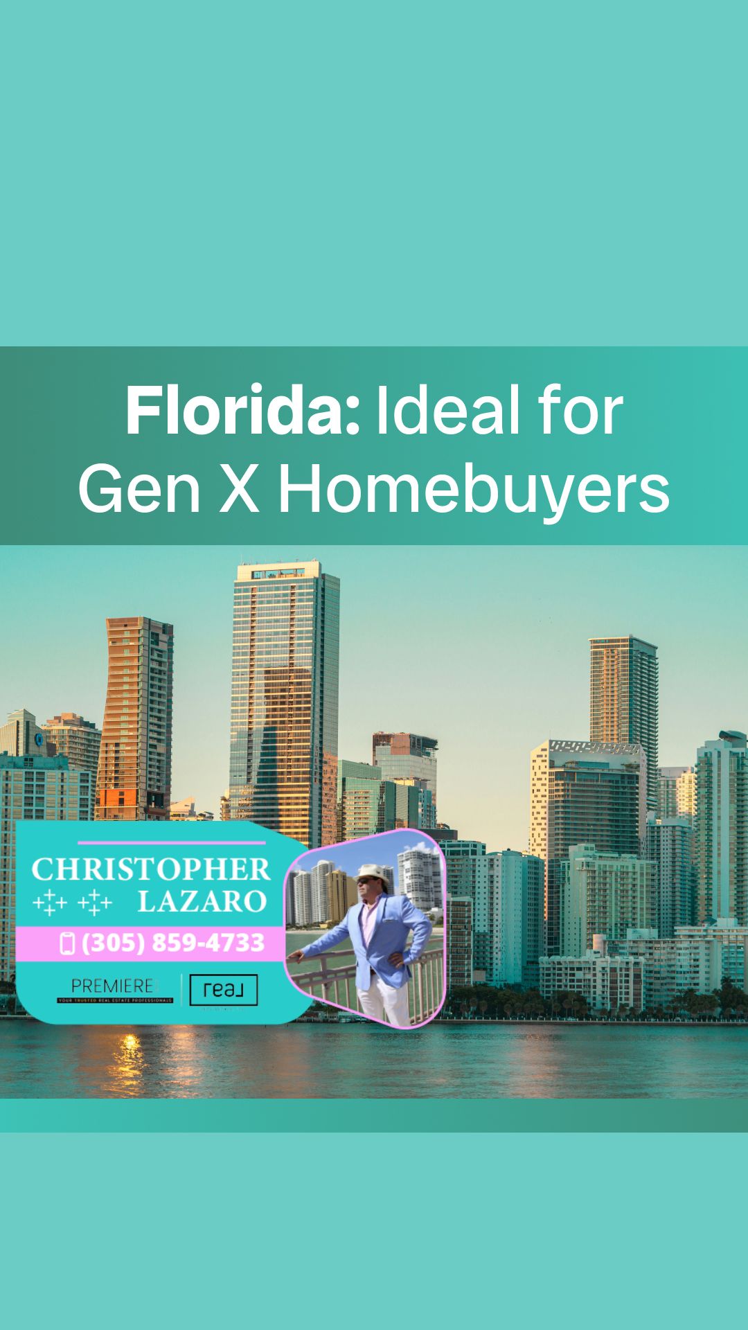 Florida skyline with waterfront high-rises, real estate agent photo overlay, and contact info.